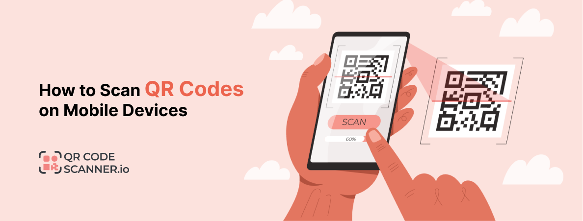 How to Scan QR Codes on Mobile Devices