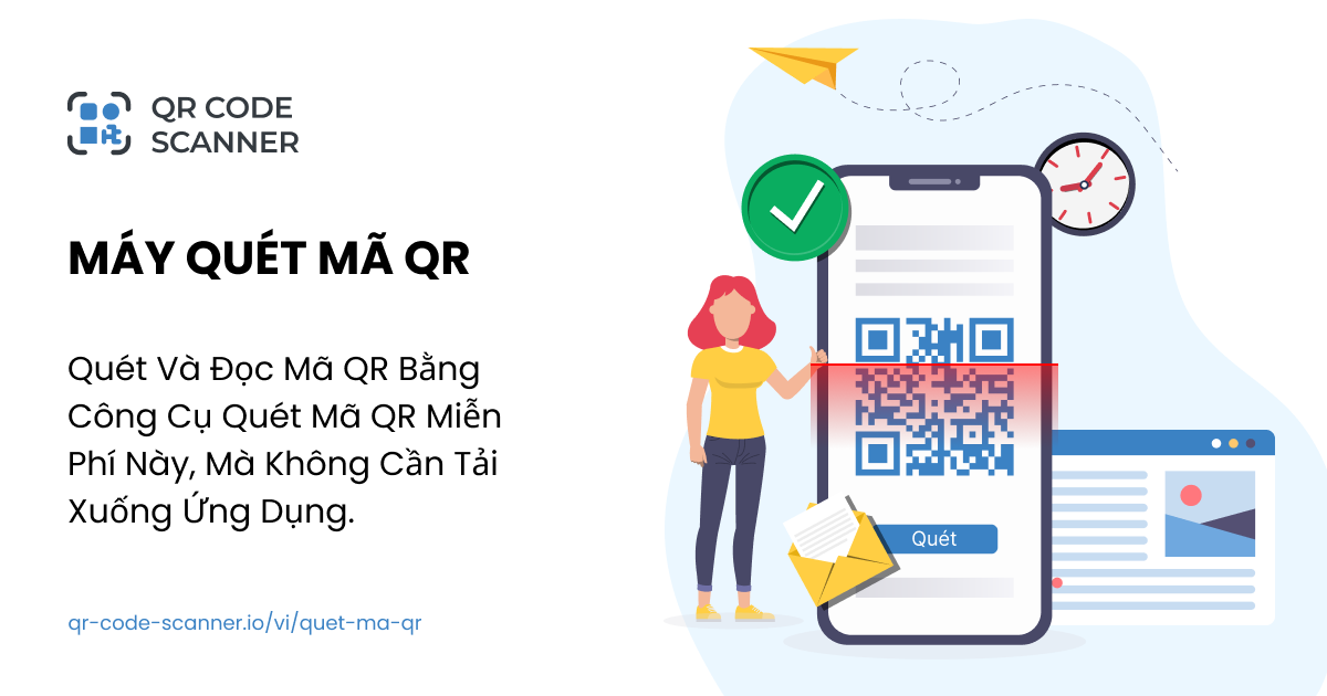 Máy Quét mã QR miễn phí - Quét mã QR tức thì